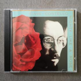 Mighty Like a Rose-艺人：Elvis Costello/艾尔维斯·卡斯特罗-风格：学院摇滚/根源创作人-欧版正版CD