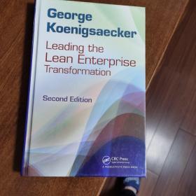 Leading the Lean Enterprise Transformation Second Edition 领导精益企业转型