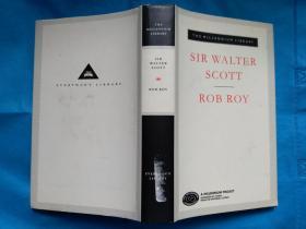 Rob Roy, a novel by Sir Walter Scott (Everyman's Library) 司各特的传世名著《罗布·罗伊》英文原版 布面精装本 (人人文库经典)