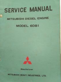 SERVICE MANUAL MITSUBISHI BIESEL ENGINE MODEL 6DB1 （三菱比塞尔6DB1型发动机维修手册）