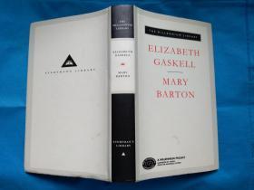 Mary Barton, a novel by Elizabeth Gaskell (Everyman's Library) 英文原版 布面精装本 (人人文库经典)