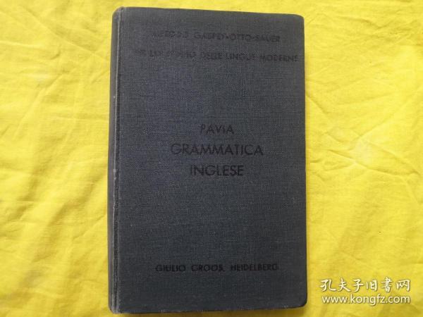 Grammatica  Della Lingua Inglese - Con Temi Letture E Dialogh（意大利语原版 英语语法）【布面精装·1929年版印】32开本