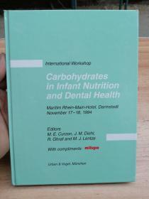 carbohydrates in infant nutrition and dental health 婴儿营养和牙齿健康中的碳水化合物