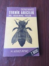 DENENMIS TEKNIK ARICILIK