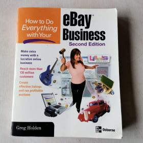 How To Do Everything With Your Ebay BusinessSecond Edition如何使用Ebay业务第二版