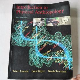 Introduction to Physical Anthropology Tenth Edition物理人类学导论第十版