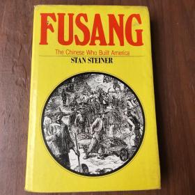FUSANG The Chinese Who Built America