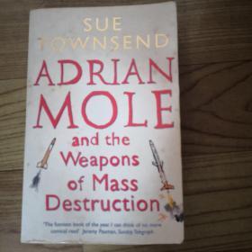 ADRIAN MOLE and the weapons of Mass Destruction