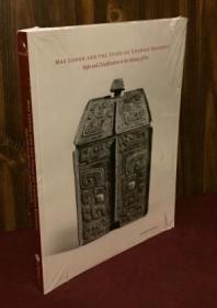 【包国际运费和中国海关关税】Max Loehr and the Study of Chinese Bronzes，《罗越与青铜器研究》, Robert Bagley / 巴格利（著），2008年美国康奈尔大学出版社出版，平装，199页，珍贵艺术参考资料！