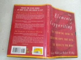 Elements Of Copywriting: The Essential Guide To Creating Copy That Gets The Res