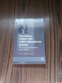 Electroless Copper and Nickel-Phosphorus P...
