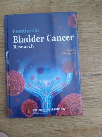 Frontiers in Bladder Cancer Research 膀胱癌研究前沿 英文版 精装