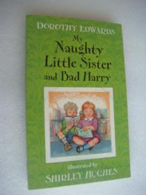 My Naughty Little Sister and Bad Harry 英文原版 插绘本