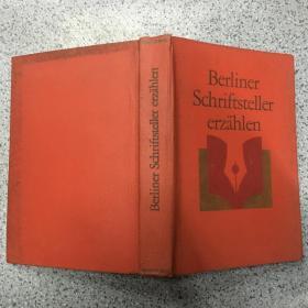 Berliner Schriftsteller erzählen.