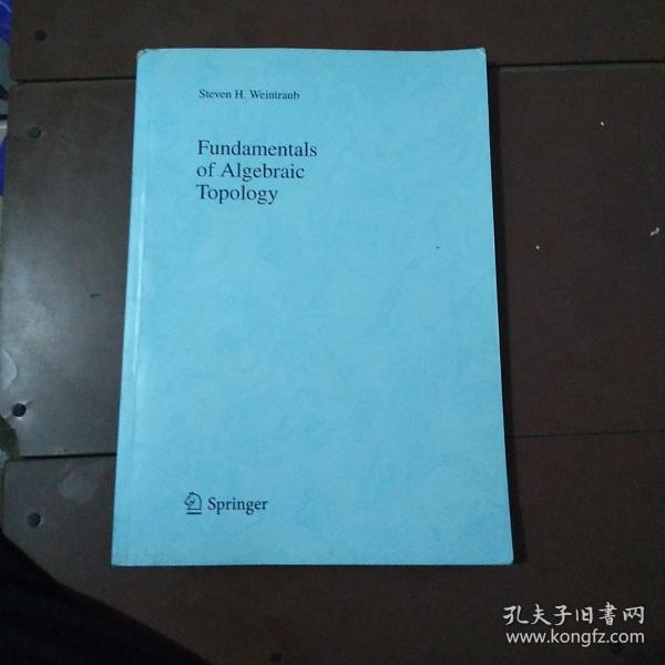 Fundamentals  of Algebraic  Topology 代数拓扑学基础