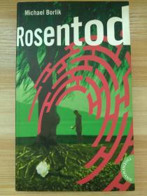 德文原版书 Rosentod (German) Perfect Paperback – 1 Jan. 2009 by Michael Borlik  (Author)
