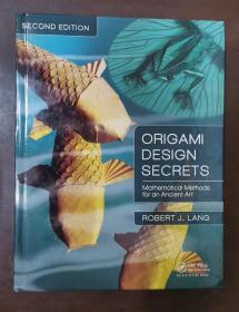 （进口英文原版）Origami Design Secrets: Mathematical Methods for an Ancient Art, Second Edition