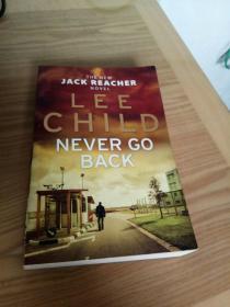 THE NEW JACK REACHER NOVEL LEE CHILD NEVER GO BACK(侠探杰克:永不回头)