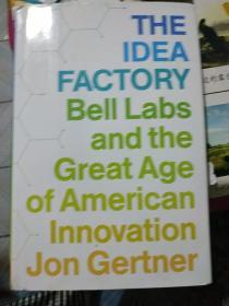 The Idea Factory：Bell Labs and the Great Age of American Innovation