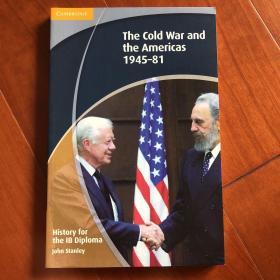 History for the IB Diploma The Cold War and the Americas 1945-81