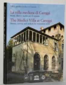 La Villa Medicea Di Careggi. Storia, Ril