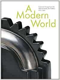 A Modern World: American Design From The