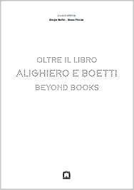 Alighiero E Boetti - Beyond Books