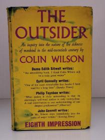 柯林·威尔森：局外人   The Outsider An Inquiry into the Nature of the Sickness of Mankind  in the Mid-Twentieth Century by Colin Wilson（哲学）英文原版书