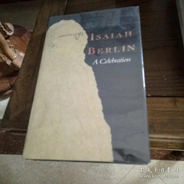 Isaiah berlin : A celebrating