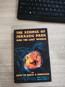 THE SCIENCE OF JUR ASSIC PARK AND THE LOST WORLD