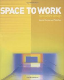 Space to Work：New Office Design