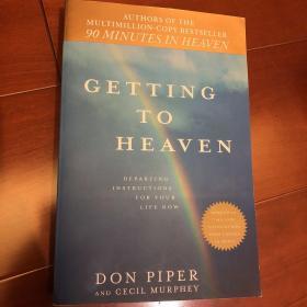 Getting to heaven Departing Instructions for your life now