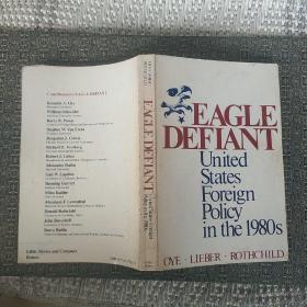 Eagle Defiant: United States Foreign Policy In The 1980s【实物拍照现货正版】