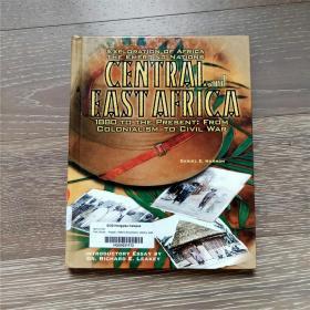 【英文原版硬精装大开馆书品好】Central and East Africa: 1880 To the Present : From Colonialism to Civil War (Exploration of Africa)