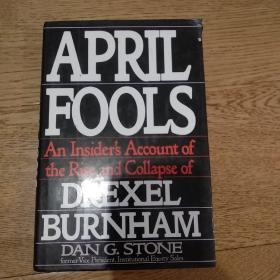 April fools, an insider account of the rise and collapse of DREXEL BURNHAM