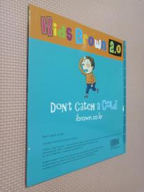 Kids2.0 Dont Catcha Cold（Level One Book  11）朗儿童英语 英文绘本 精装