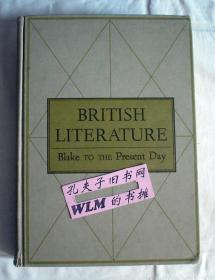 【本摊谢绝代购】British Literature. from Blake to the Present Day 英国文学（英文原版  有瑕疵）