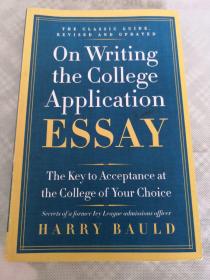 美国大学申请短文写作 英文原版写作指南 On Writing the College Application Essay