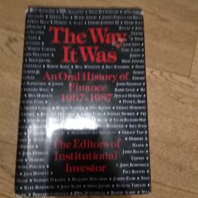 The way it was.An oral history of finance1967-1987