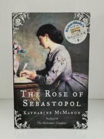 The Rose Of Sebastopol by Katharine McMahon（英国文学）英文原版书