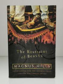 The Restraint of Beasts by Magnus Mills（英国文学）英文原版书