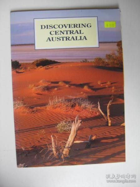 DISCOVERING CENTRAL AUSTRALIA发现澳大利亚中部