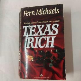 Texas Rich—  Fern Michaels （the private passion of a powerful 20th-century dinasty)德克萨斯州丰富的…