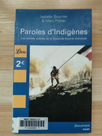 法文原版书 Paroles d'indigenes: LES SOLDATS OUBLIES DE LA SECONDE GUERRE MONDIALE (LIBRIO DOCUMENT) 2006 by Bournier (Author)