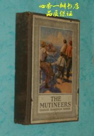 THE MUTINEERS （民国英文原版《反叛者》）【孔网孤本】