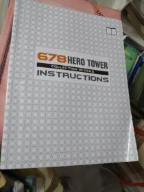 678HERO  TOWER COLLECTION INSTRUCTIONS