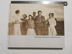 Frida Kahlo : Photographs of Myself and Others