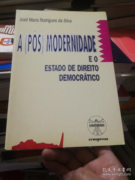 A[PÓS]MODERNIDADE E O ESTADO DE DIREITO DEMOCRÁTICO