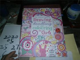 THE USBORNE BOOK OF DRAWING,DAADLING AND COLOURING FOR girls