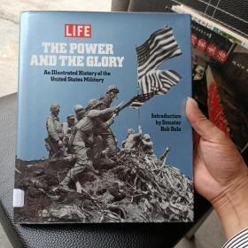 The Power & the Glory:An Illustrated History of the U.S. Military